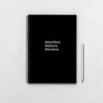 Manifest Believe Receive Notebook